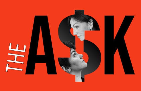 The Ask